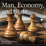 Man, Economy, and State Book Summary..., Miles Thatcher