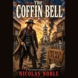 The Coffin Bell, Nicolas Noble
