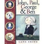 John, Paul, George and Ben, Lane Smith