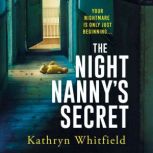 The Night Nannys Secret, Kathryn Whitfield