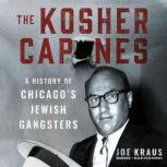 The Kosher Capones, Joe Kraus