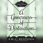 A Governess of Distinction, M. C. Beaton