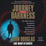 Journey into Darkness, John E. Douglas