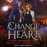 Change of Heart, Hailey Edwards