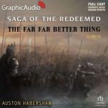 The Far Far Better Thing 2 of 2 Dr..., Auston Habershaw