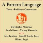 A Pattern Language, Christopher Alexander