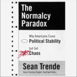 Normalcy Paradox, Sean Trende
