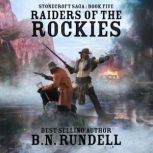 Raiders of the Rockies Stonecroft Sa..., B.N. Rundell