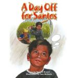 A Day Off for Santos, Tamera Bryant