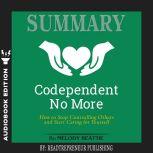 Summary of Codependent No More How t..., Readtrepreneur Publishing