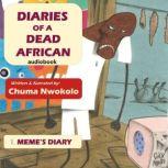 Diaries of a Dead African Memes Dia..., Chuma Nwokolo