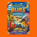 Everything You Need to Know About Blu..., Emily Sorrel