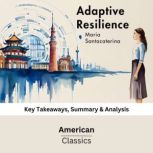 Adaptive Resilience by Maria Santacat..., American Classics