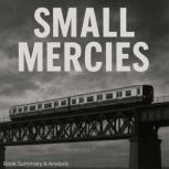 Small Mercies Book Summary  Analysi..., Jack Rylan