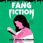 Fang Fiction, Kate StaymanLondon