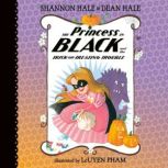 The Princess in Black and the Tricko..., Shannon Hale