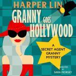 Granny Goes Hollywood, Harper Lin