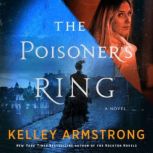 The Poisoners Ring, Kelley Armstrong
