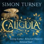 Caligula, Simon Turney