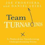 Team Turnarounds, Joe Frontiera