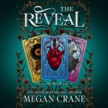 The Reveal, Megan Crane