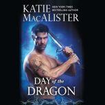Day of the Dragon, Katie MacAlister