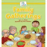 Family Gatherings, L.L. Owens