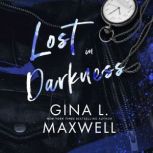 Lost in Darkness, Gina L. Maxwell
