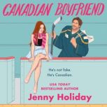 Canadian Boyfriend, Jenny Holiday