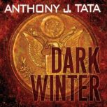 Dark Winter, Anthony J. Tata