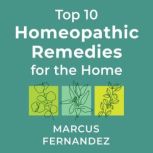 Top 10 Homeopathic Remedies for the H..., Marcus Fernandez
