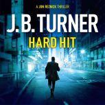 Hard Hit, J. B. Turner