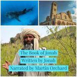Book of Jonah, The  The Holy Bible K..., Martin Orchard