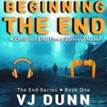 Beginning The End, VJ Dunn