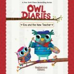 Eva Sees a Ghost Owl Diaries 2, Rebecca Elliott