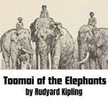 Toomai of the Elephants, rudyard kipling
