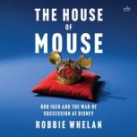 The House of Mouse, Robbie Whelan