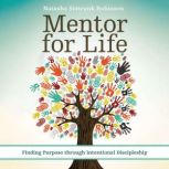 Mentor for Life, Natasha Sistrunk Robinson