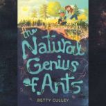 The Natural Genius of Ants, Betty Culley