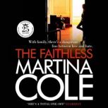 The Faithless, Martina Cole