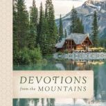 Devotions from the Mountains, Thomas Nelson