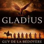 Gladius, Guy de la Bedoyere