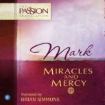 Mark Miracles and Mercy, Brian Simmons