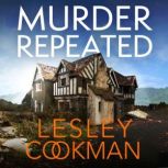 Murder Repeated, Lesley Cookman