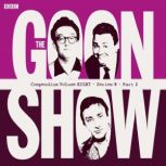 The Goon Show Compendium Volume Eight..., Spike Milligan