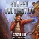 Street Cultivation, Sarah Lin