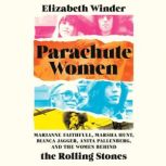 Parachute Women, Elizabeth Winder