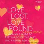 Love Lost, Love Found, Tatiana Jerome