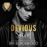 Devious Secret, Bri Blackwood