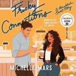 Frisky Connections, Michelle Mars